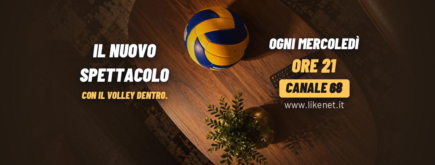 Il Salotto del Volley: il nuovo spettacolo con il volley dentro. Ogni mercoledì ore 21, canale 68, likenet.it